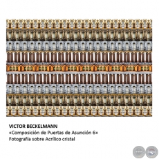 Composicin de Puertas de Asuncin 6 - Artista: Vctor Beckelmann